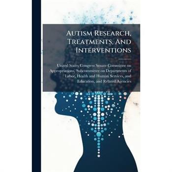 Autism Research, Treatments, And Interventions