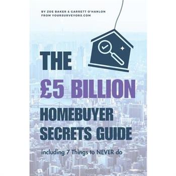 The 瞿5 BILLION Homebuyer Secrets Guide