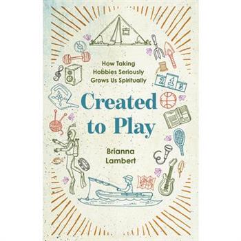 Created to Play