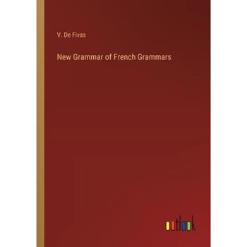 New Grammar of French Grammars