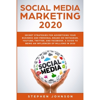 Social Media Marketing 2020