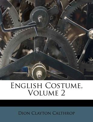 English Costume, Volume 2