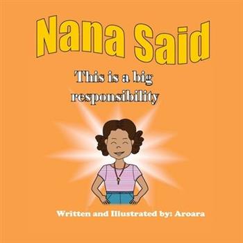 Nana Said This is a big Responsibility - Story ＋Activity book