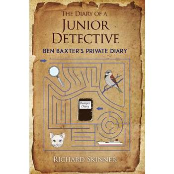 The Diary of a Junior Detective/ Ben Baxter’s Private Diary