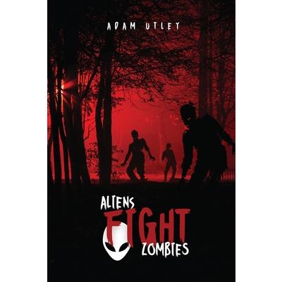 Aliens fight Zombies