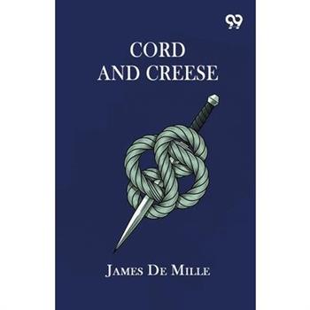 Cord And Creese