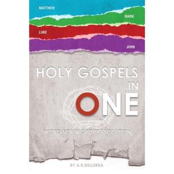 Holy Gospels in One