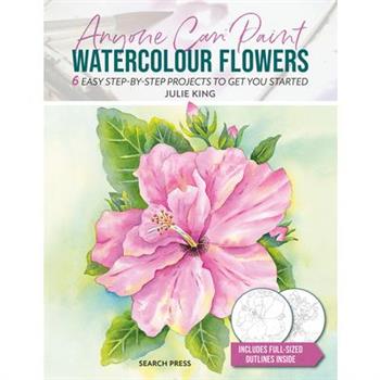 Anyone Can Paint Watercolour Flowers