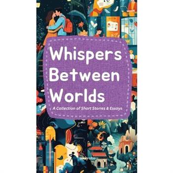 Whispers Between Worlds