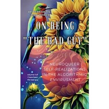 On being ”the bad guy”