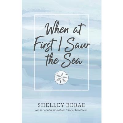 When at First I Saw the Sea