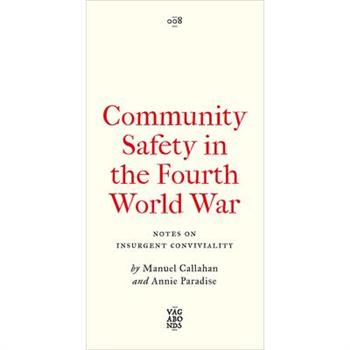 Community Safety in the Fourth World War