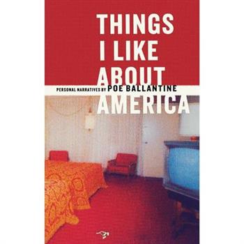 Things I Like About America