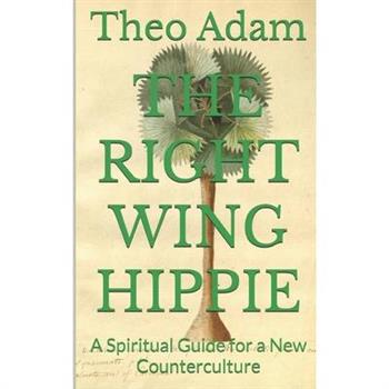 The Right Wing Hippie