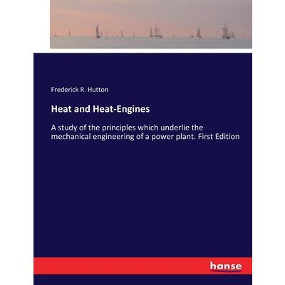 Heat and Heat-Engines