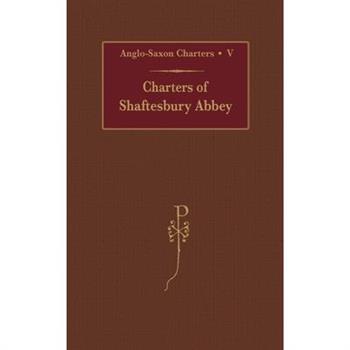 Charters of Shaftesbury Abbey