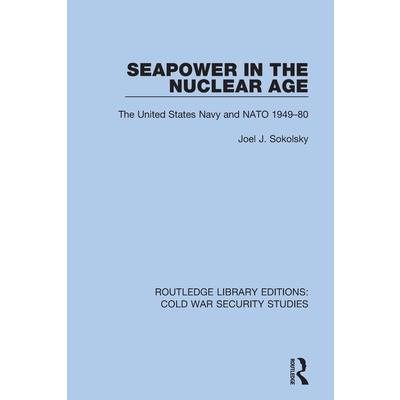 Seapower in the Nuclear Age