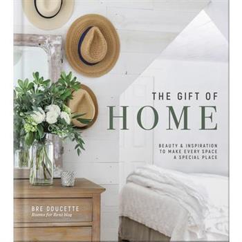The Gift of Home