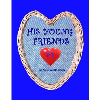 His Young Friends #1
