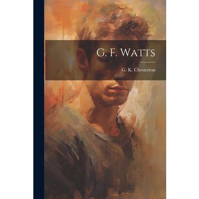 G. F. Watts