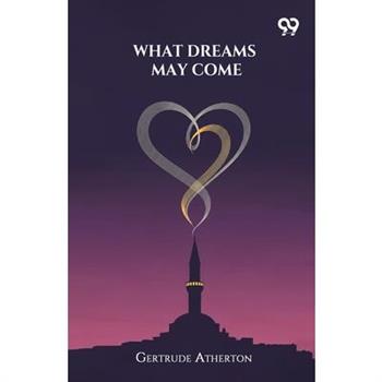 What Dreams May Come