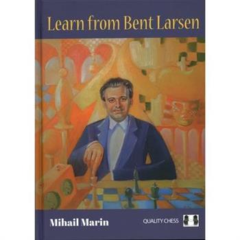 Learn from Bent Larsen