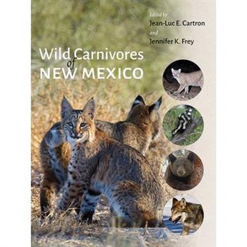 Wild Carnivores of New Mexico