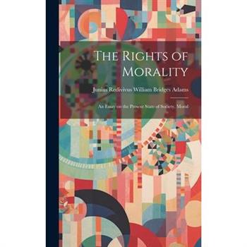 The Rights of Morality