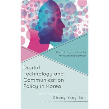 Digital Technology and Communication Policy in Korea