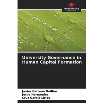 University Governance in Human Capital Formation