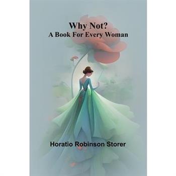 Why not? A book for every woman