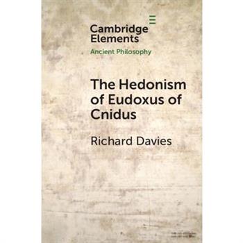 The Hedonism of Eudoxus of Cnidus
