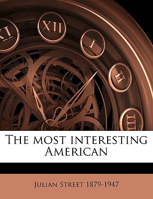 The Most Interesting American Volume 1