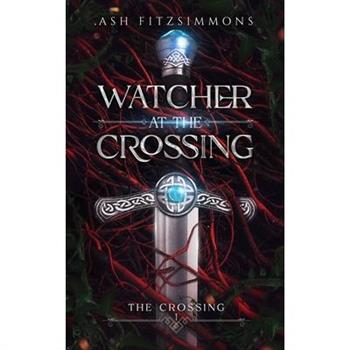 Watcher at the Crossing