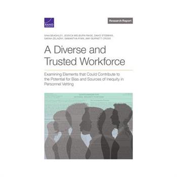 A Diverse and Trusted Workforce