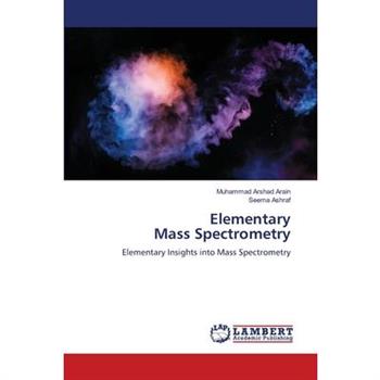 Elementary Mass Spectrometry