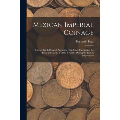 Mexican Imperial Coinage