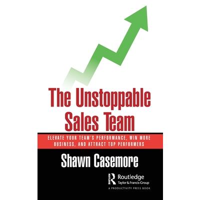 The Unstoppable Sales Team