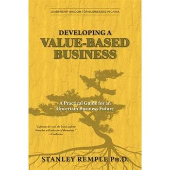 Developing a Value-Based Business