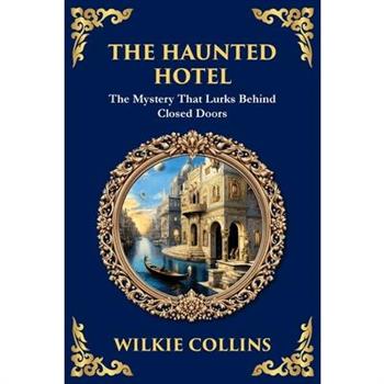 The Haunted Hotel