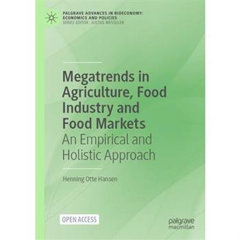 Megatrends in Agriculture, Food Industry and Food Markets