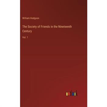 The Society of Friends in the Nineteenth Century