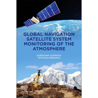 Global Navigation Satellite System Monitoring of the Atmosphere