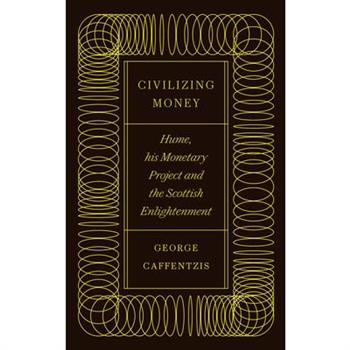 Civilizing Money