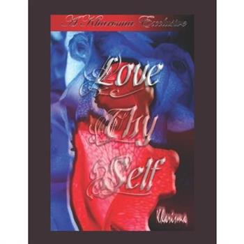 Love Thy Self - Adult Version