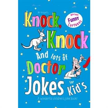 Kids Knock Knock Jokes and Doctor Jokes for Kids
