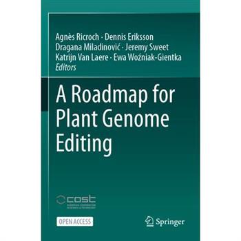 A Roadmap for Plant Genome Editing