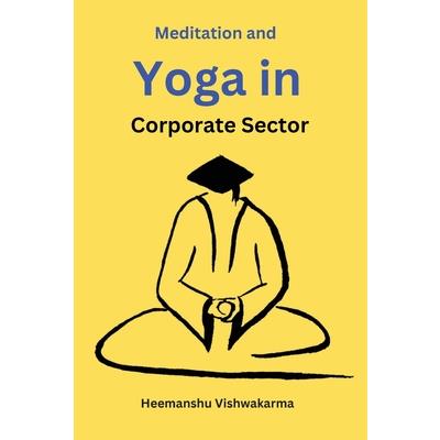 Meditation and Yoga in Corporate Sector