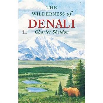 The Wilderness of Denali