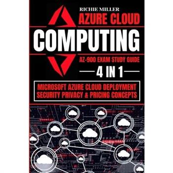 Azure Cloud Computing Az-900 Exam Study Guide Azure Cloud Computing Az-900 Exam Study Guide